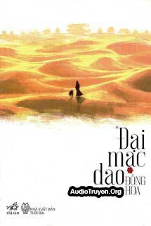 Audio Ngôn Tình Đại Mạc Dao