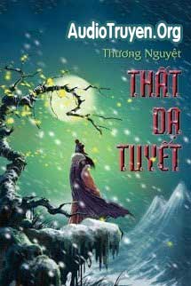 Audio Truyện Thất Dạ Tuyết