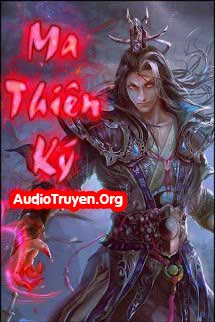 Audio Truyện Ma Thiên Ký
