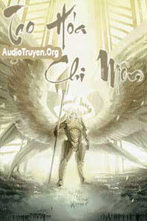 Audio Truyện Tạo Hóa Chi Môn