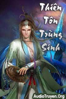 Truyện Audio Thiên Tôn Trùng Sinh