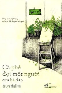Truyện Audio Cafe Đợi Một Người