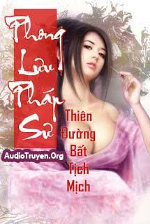 Audio Truyện Phong Lưu Pháp Sư