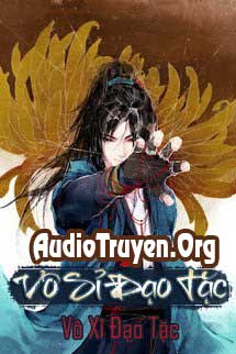 Truyện Audio Vô Sỉ Đạo Tặc