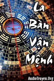 Truyện Audio La Bàn Vận Mệnh