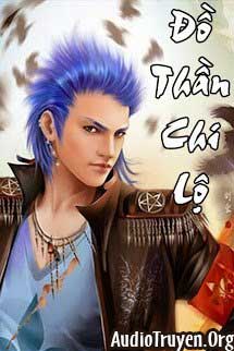 Truyện Audio Đồ Thần Chi Lộ