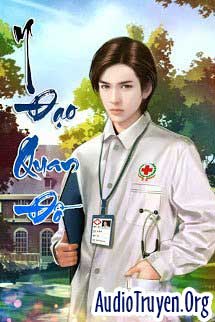 Audio Truyện Y Đạo Quan Đồ