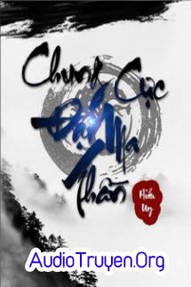 Truyện Audio Chung Cực Đại Ma Thần