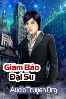 Truyện Audio Giám Bảo Đại Sư