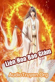 Truyện Audio Liên Hoa Bảo Giám