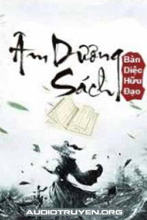 Truyện Audio Âm Dương Sách