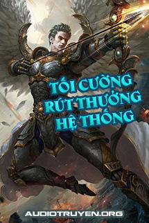 Audio Tối Cường Rút Thưởng Hệ Thống
