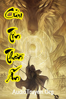 Truyện Audio Cửu Tôn Thần Ấn