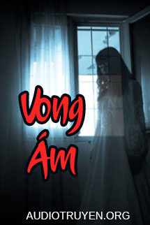 Audio Truyện Ma Vong Ám