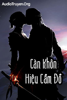 Truyện Audio Càn Khôn Hiệu Cầm Đồ
