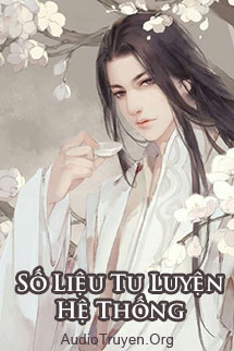 Audio Số Liệu Tu Luyện Hệ Thống