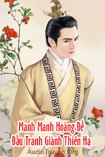 Audio Manh Manh Hoàng Đế DTGTH