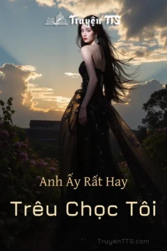 Bìa truyện Anh Ấy Rất Hay Trêu Chọc Tôi