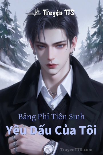 Bảng Phỉ Tiên Sinh Yêu Dấu Của Tôi