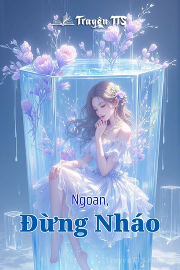 Ngoan, Đừng Nháo
