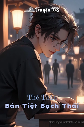Thế Thân Bán Tiệt Bạch Thái