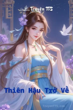 Bìa truyện Thiên Hậu Trở Về của tác giả Hạ Uyển Anh, thể loại Ngôn Tình, Xuyên Không, Cung Đấu.